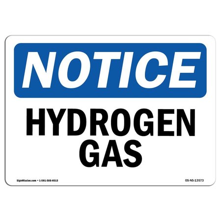 SIGNMISSION OSHA Notice Sign, 10" H, 14" W, Rigid Plastic, Hydrogen Gas Sign, Landscape, 1014-L-13573 OS-NS-P-1014-L-13573